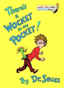 There's a Wocket in My Pocket! (Dr Seuss)(Pevná vazba)