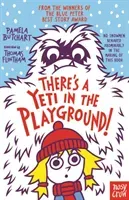There's A Yeti In The Playground! (Butchart Pamela)(Paperback / softback)