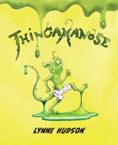 Thingamanose (Hudson Lynne)(Paperback / softback)