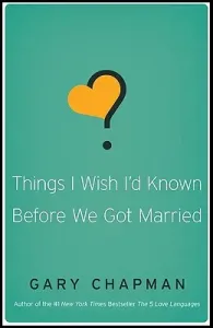 Things I Wish I'd Known Before We Got Married (Chapman Gary)(Paperback)