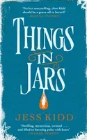 Things in Jars (Kidd Jess)(Pevná vazba)