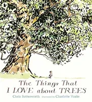 Things That I LOVE about TREES (Butterworth Chris)(Paperback / softback)