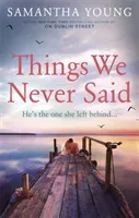 Things We Never Said (Young Samantha)(Paperback / softback)