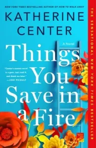 Things You Save in a Fire (Center Katherine)(Paperback)