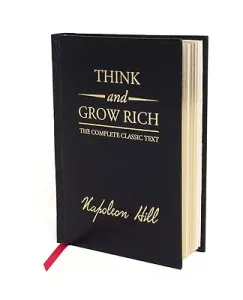 Think and Grow Rich Deluxe Edition: The Complete Classic Text (Hill Napoleon)(Pevná vazba)