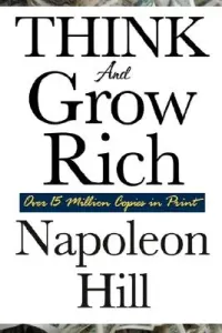 Think and Grow Rich (Hill Napoleon)(Paperback)