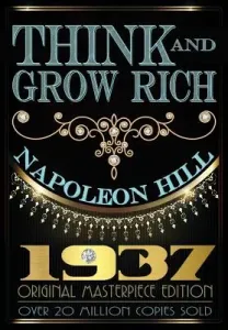 Think and Grow Rich - Original Edition (Hill Napoleon)(Paperback)