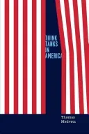 Think Tanks in America (Medvetz Thomas)(Paperback)