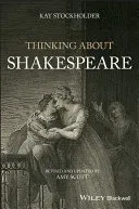 Thinking about Shakespeare (Stockholder Kay)(Paperback)
