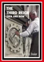 Third Reich Then and Now (Le Tissier Tony)(Pevná vazba)