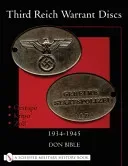 Third Reich Warrant Discs: 1934-1945 (Bible Don)(Paperback)