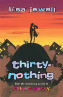 Thirtynothing (Jewell Lisa)(Paperback / softback)