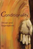 This Being, That Becomes: The Buddha's Teaching on Conditionality (Dhivan)(Paperback)