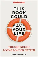 This Book Could Save Your Life (New Scientist)(Paperback)