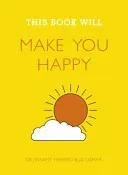 This Book Will Make You Happy (Hibberd Jessamy)(Paperback / softback)