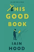 This Good Book (Hood Iain)(Paperback / softback)