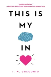 This Is My Brain in Love (Gregorio I. W.)(Paperback)