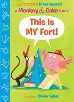 This Is My Fort! (Monkey & Cake), 2 (Daywalt Drew)(Pevná vazba)