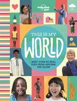 This Is My World (Lonely Planet Kids)(Pevná vazba)