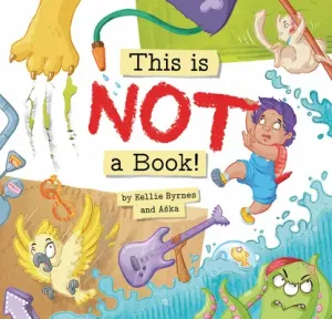 This Is Not a Book! (Byrnes Kellie)(Pevná vazba)
