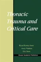 Thoracic Trauma and Critical Care (Karmy-Jones Riyad)(Pevná vazba)
