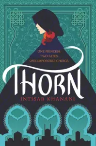 Thorn (Khanani Intisar)(Paperback)