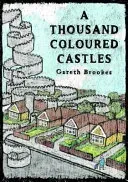 Thousand Coloured Castles (Brookes Gareth)(Pevná vazba)