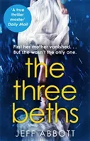 Three Beths (Abbott Jeff)(Paperback / softback)