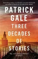 Three Decades of Stories (Gale Patrick)(Paperback / softback)
