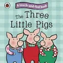 Three Little Pigs: Ladybird Touch and Feel Fairy Tales(Board book)