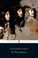 Three Musketeers (Dumas Alexandre)(Paperback / softback)