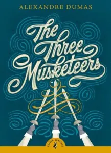 Three Musketeers (Dumas Alexandre)(Paperback / softback) #815597