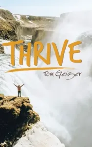 Thrive (Geiger Tom)(Pevná vazba)