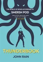 Thunderbook: The World of Bond According to Smersh Pod (Rain John)(Pevná vazba)