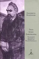 Thus Spoke Zarathustra: A Book for All and None (Nietzsche Friedrich Wilhelm)(Pevná vazba)