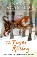 Tiger Rising (DiCamillo Kate)(Paperback / softback)