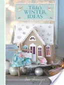 Tilda's Winter Ideas (Finnanger Tone)(Paperback / softback)