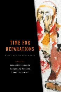 Time for Reparations: A Global Perspective (Bhabha Jacqueline)(Paperback)