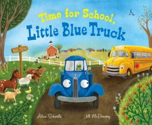 Time for School, Little Blue Truck (Schertle Alice)(Pevná vazba)