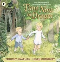 Time Now to Dream (Knapman Timothy)(Paperback / softback)