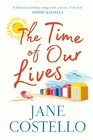 Time of Our Lives (Costello Jane)(Paperback / softback)