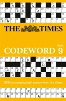 Times Codeword 9 - 200 Cracking Logic Puzzles (The Times Mind Games)(Paperback / softback)