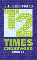Times Quick Crossword Book 12 - 80 World-Famous Crossword Puzzles from the Times2 (The Times Mind Games)(Paperback / softback)