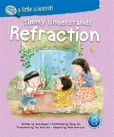 Timmy Understands Refraction (Bao Dongni)(Paperback)