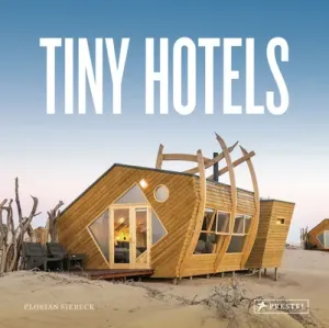 Tiny Hotels (Siebeck Florian)(Pevná vazba)