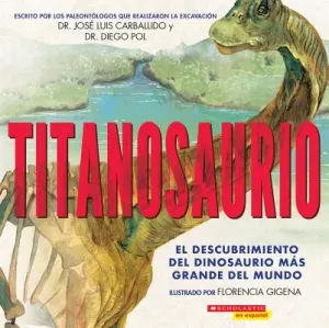 Titanosaurio (Titanosaur) (Pol Diego)(Paperback)