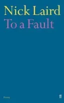 To a Fault (Laird Nick)(Paperback / softback)