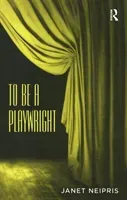To Be a Playwright (Neipris Janet)(Paperback)
