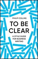 To Be Clear (Collins Philip)(Pevná vazba)