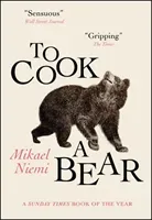 To Cook a Bear (Niemi Mikael)(Paperback / softback)